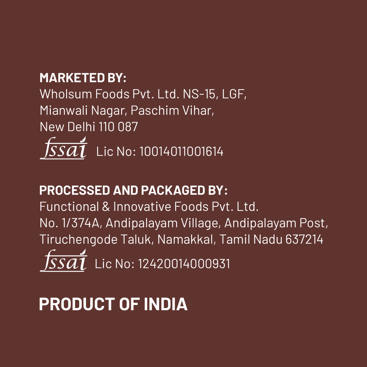 Text on a brown background providing information about the food product's marketing, processing, packaging, and origin.